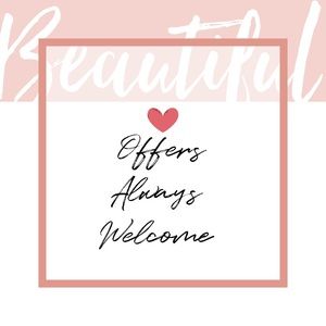 Offers always welcome